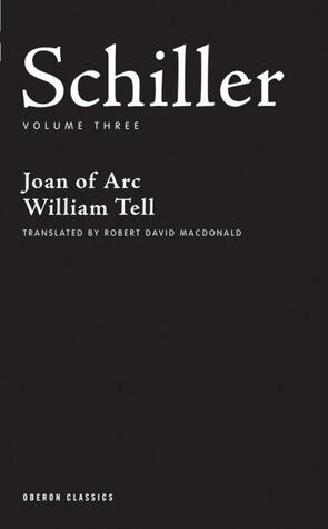Volume Three: Joan of Arc / William Tell