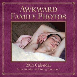 Awkward Family Photos 2015 Wall Calendar