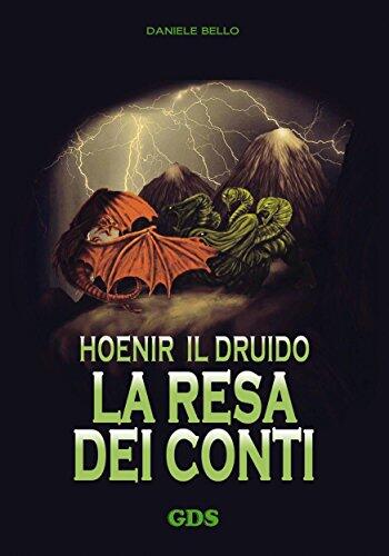 Hoenir il druido - La resa dei conti