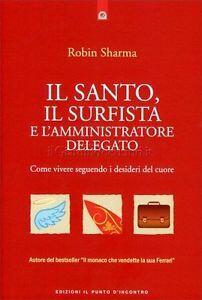 Il Santo il surfista e l'amministratore delegato
