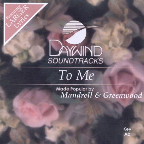 To Me [Accompaniment/Performance Track]