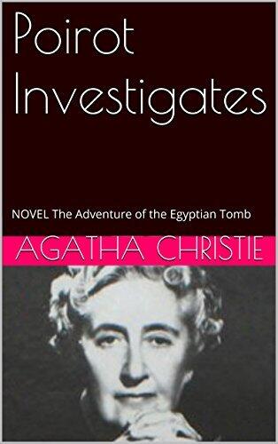 Poirot Investigates: NOVEL The Adventure of the Egyptian Tomb