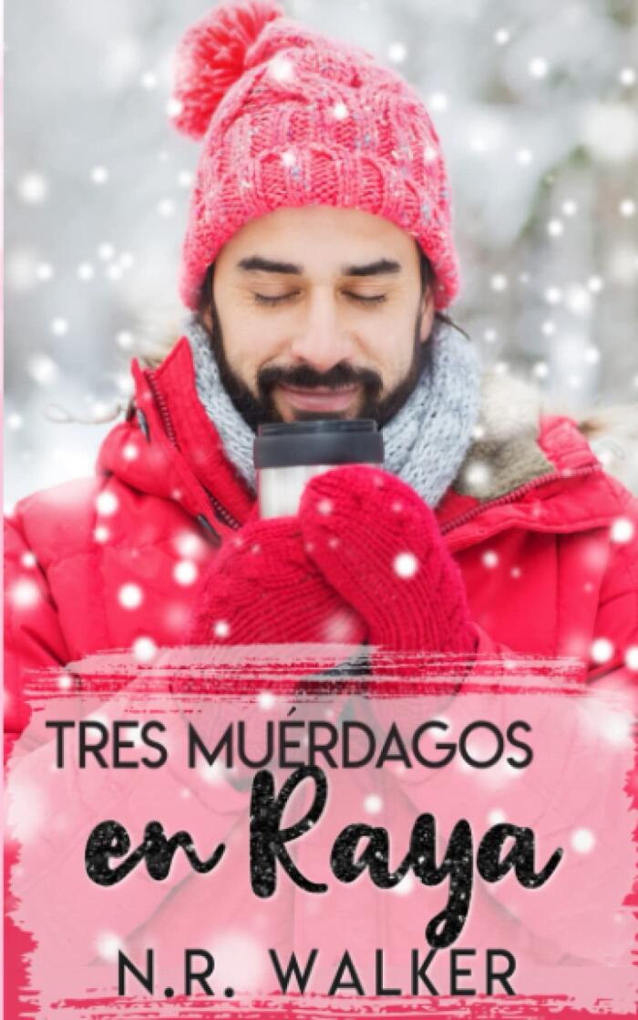 Tres muérdagos en raya