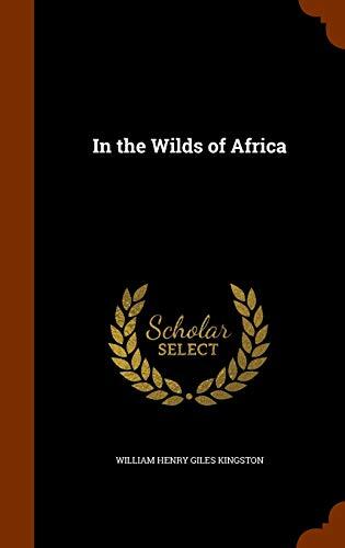 In the Wilds of Africa