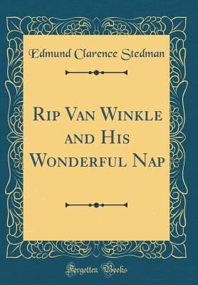 Rip Van Winkle and His Wonderful Nap
