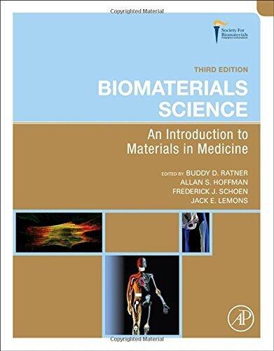 Biomaterials Science, Third Edition: An Introduction to Materials in Medicine by Ratner, Buddy D., Hoffman, Allan S., Schoen, Frederick J., Lemons, Jack E.(November 8, 2012) Hardcover
