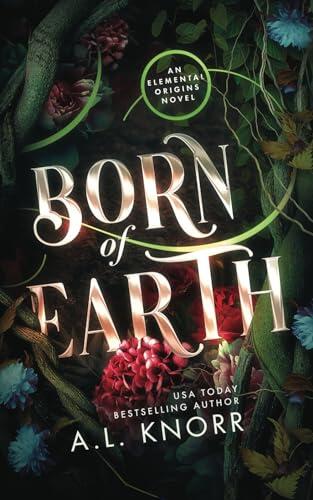 Born of Earth (Elemental Origins, #3)