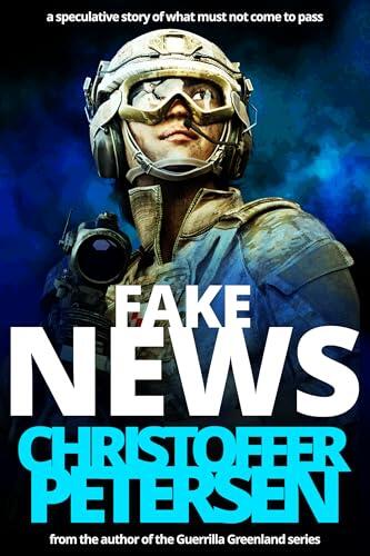 Fake News: A Guerrilla Greenland Extra