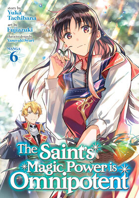 The Saint's Magic Power is Omnipotent (Manga), Vol. 6