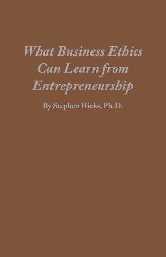What Business Ethics Can Learn From Entrepreneurship