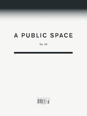 A Public Space no. 26