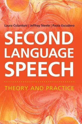 Second Language Speech: Theory and Practice