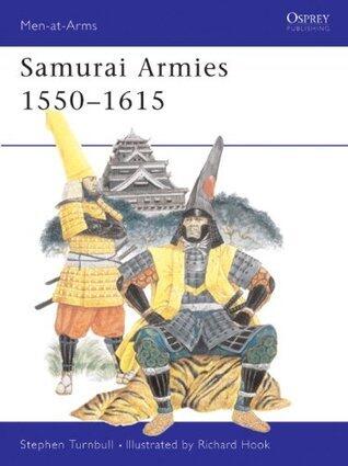 Samurai Armies 1550-1615