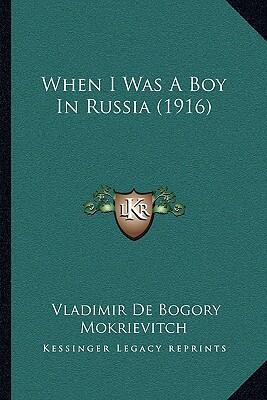 When I Was a Boy in Russia