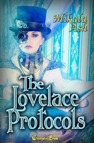 The Lovelace Protocols (Empire of the Sky 7): A Steam and Spells Steampunk Adventure