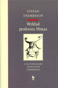 Wykład profesora Mmaa
