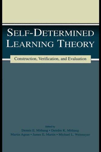 Self-determined Learning Theory: Construction, Verification, and Evaluation