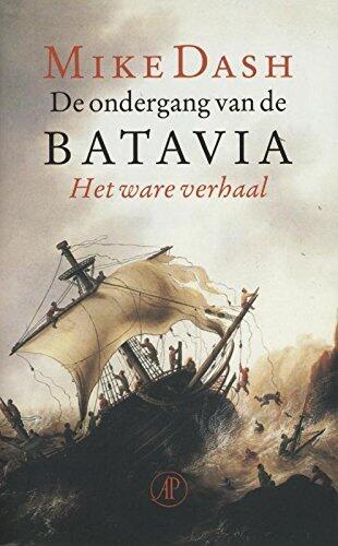 De ondergang van de Batavia: het ware verhaal
