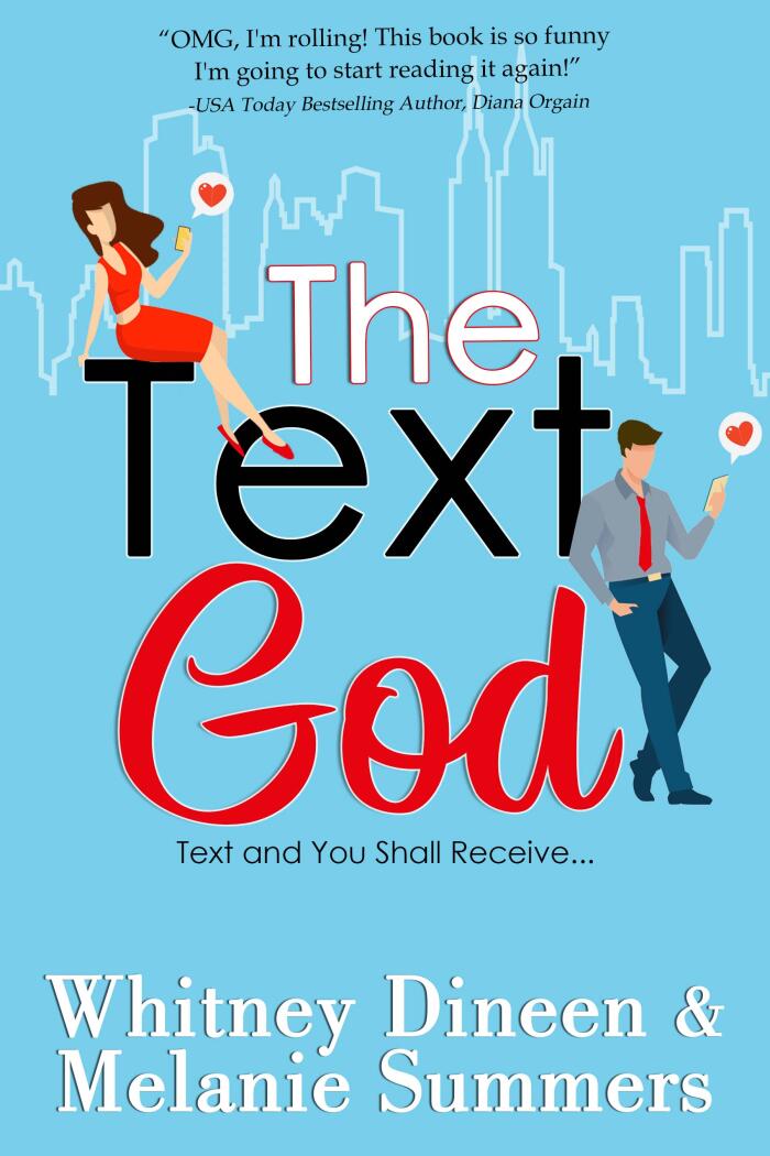 The Text God: Text and You Shall Receive ...