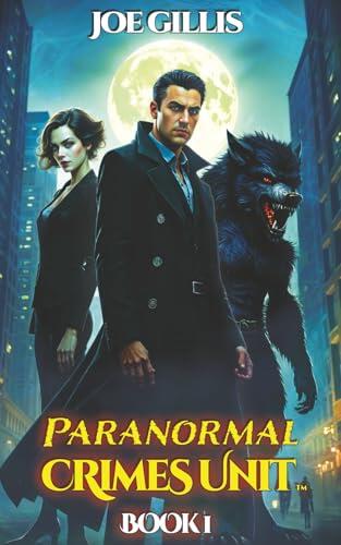 Paranormal Crimes Unit