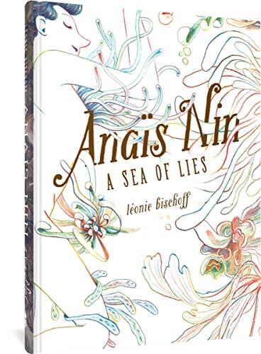 Anaïs Nin: A Sea of Lies