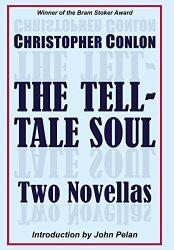 The Tell-Tale Soul: Two Novellas