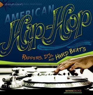 American Hip Hop: Rappers, DJs, and Hard Beats