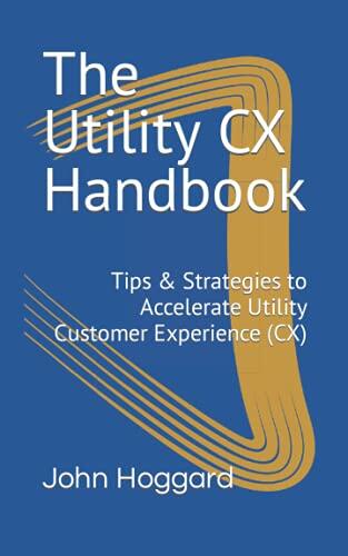 The Utility CX Handbook: Tips & Strategies to Accelerate Utility Customer Experience