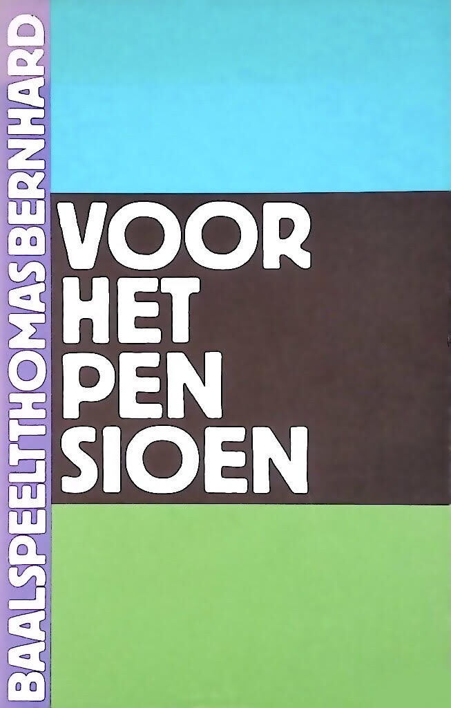 Voor het pensioen: komedie van de Duitse ziel