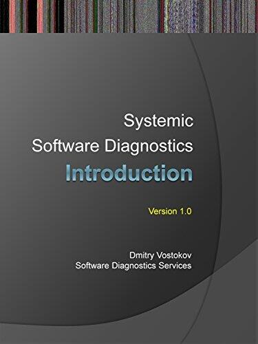 Systemic Software Diagnostics: An Introduction