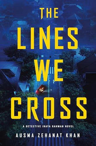 The Lines We Cross: A Novel