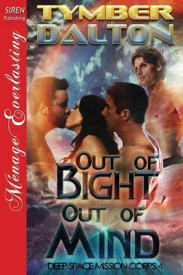 Out of Bight, Out of Mind