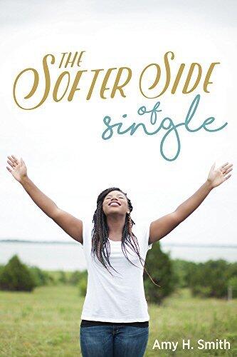 The Softer Side of Single