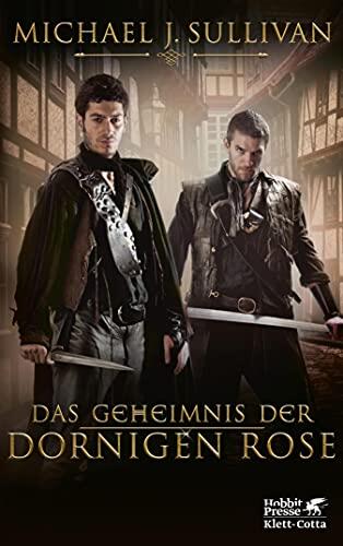Das Geheimnis der Dornigen Rose: Die Riyria-Chroniken (2)