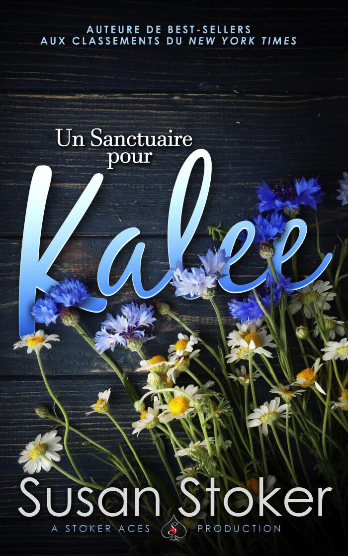 Un Sanctuaire pour Kalee (Forces Très Spéciales : L’Héritage t. 7)