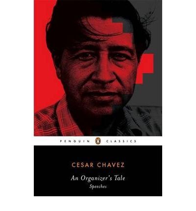 [(An Organizer's Tale )] [Author: Cesar Chavez] [Sep-2008]