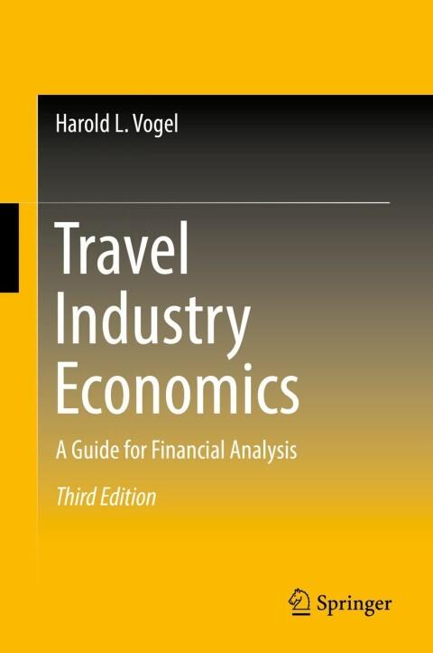 Travel Industry Economics: A Guide for Financial Analysis
