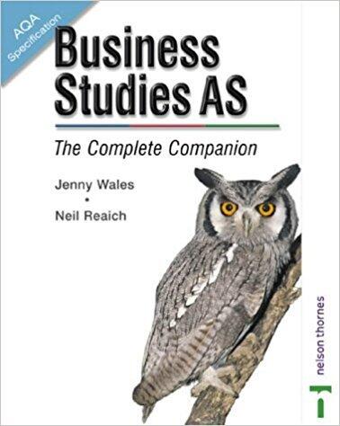 AQA Business Studies AS - The Complete Companion