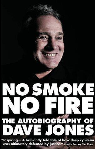 No Smoke No Fire: The Autobiography of Dave Jones