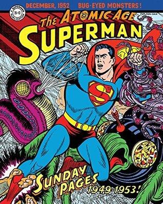 Superman: The Atomic Age Sunday Pages, Volume 1