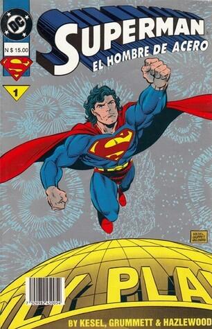 Superman - El Hombre de Acero: Libro 1