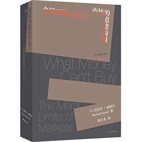 What Money Can't Buy: The Moral Limits of Markets