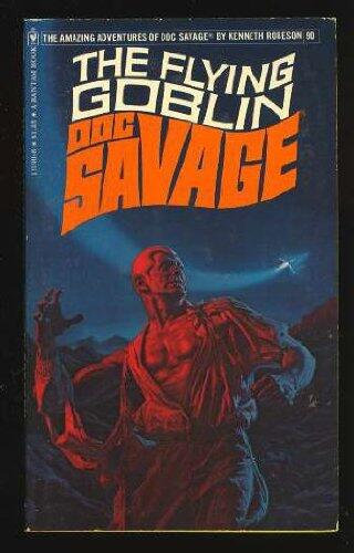The Flying Goblin: A Doc Savage Adventure