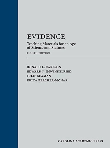 Evidence: Teaching Materials for an Age of Science and Statutes