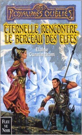 Éternelle Rencontre, le Berceau des Elfes
