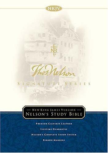Signature Series: Nelson Study Bible (A New Standard in Excellence)