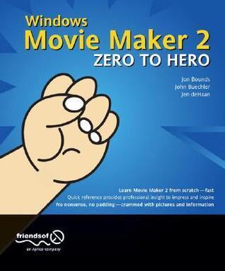 Windows Movie Maker 2: Zero to Hero