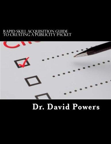 Rapid Skill Acquisition Guide to Creating a Publicity Packet