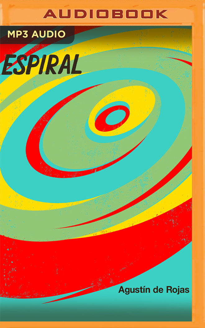 Espiral (Una Leyenda Del Futuro [A Legend of the Future], 3)