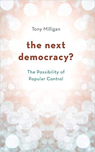The Next Democracy?: The Possibility of Popular Control